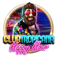 Club Tropicana – Happy Hour
